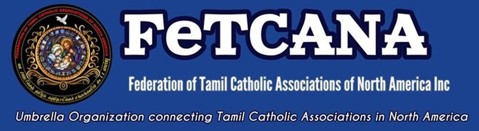 FeTCANA - Federation of Tamil Catholic Associations of North America